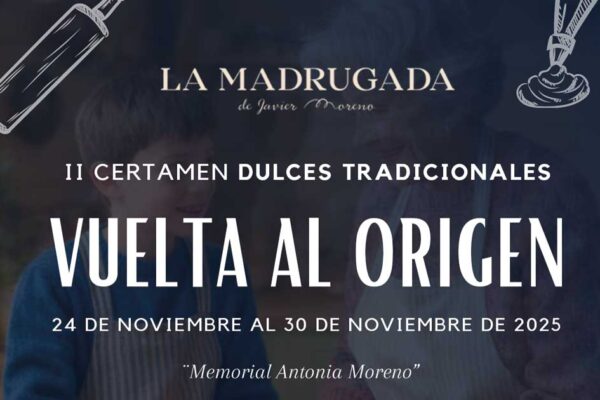 Cartel promocional II Certamen Dulces Tradicionales VUELTA AL ORIGEN La Madrugada Beniaján 24 al 30 de noviembre 2025