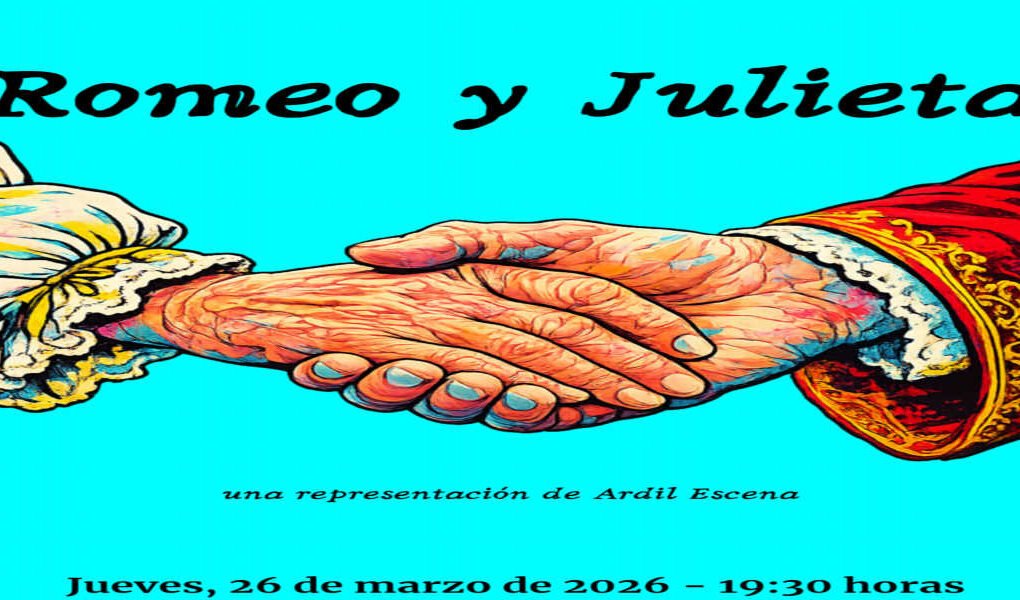 Cartel de la obra Romeo y Julieta versión Ardil Escena en el Centro Cultural Los Ramos Murcia marzo 2026: amor renacido en la vejez