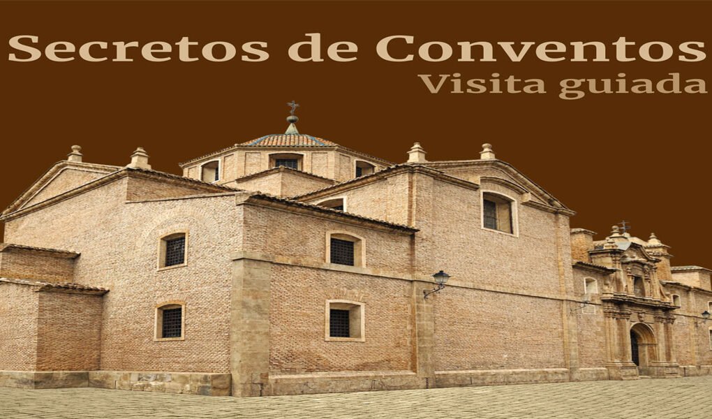 Ruta guiada Secretos de Conventos en Murcia gratis con Aldaba el 11 de marzo