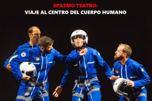 Spasmo Teatro en Beniaján: los cuatro actores en escena durante Viaje al Centro del Cuerpo Humano