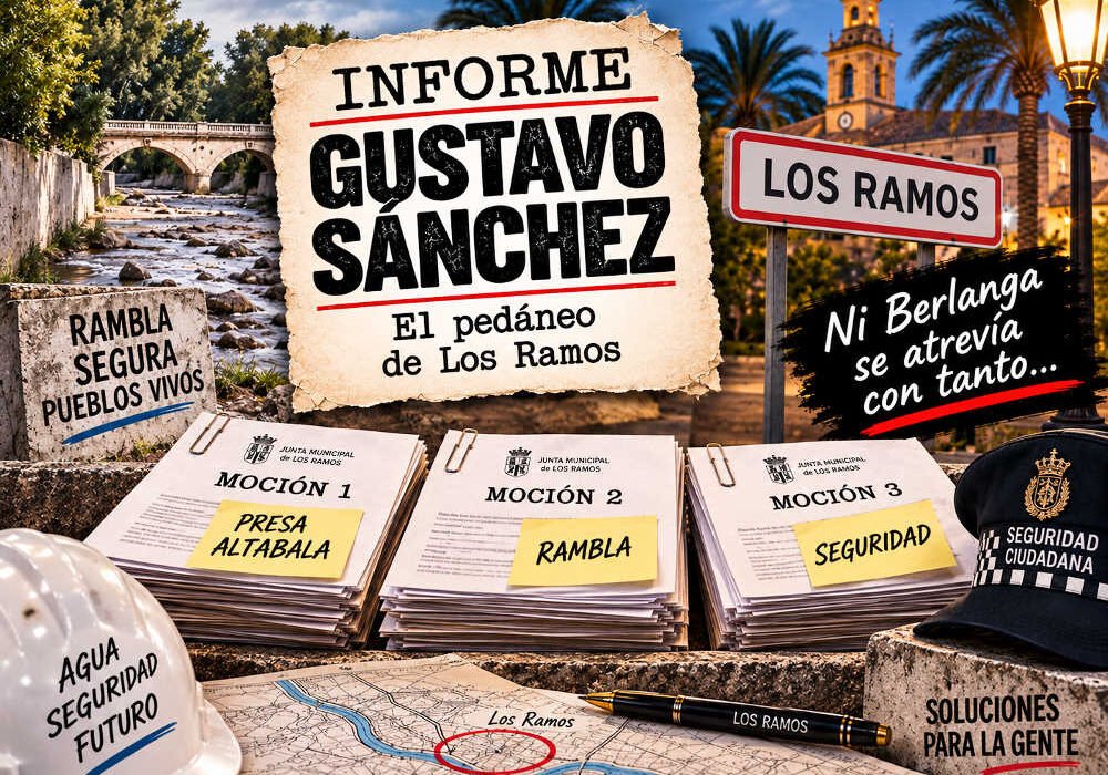 Informe sobre Gustavo Sánchez, alcalde pedáneo de Los Ramos, Murcia
