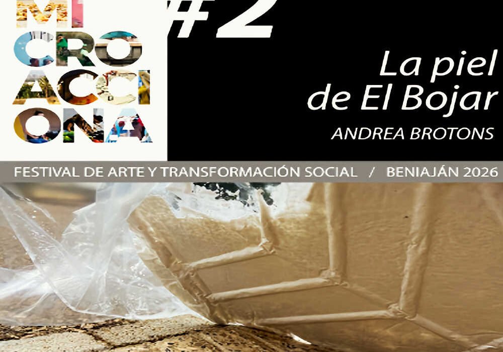 Cartel de La piel de El Bojar, proyecto de Andrea Brotons en el Festival Microacciona 2026 en Beniaján